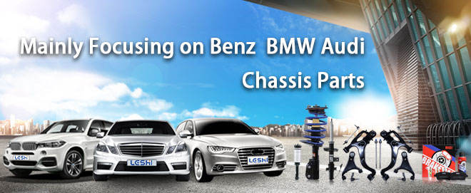 Mainly Focusing on Benz BMW Audi Chassis Parts